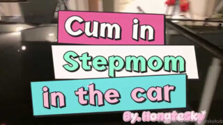 คลิปหลุด hongteskykub ฮ่องเต้กับเจ๊แม่เลี้ยงสาวหมวยอวบนมโต ชวนกันไปเดทกินข้าวแล้วให้มารับเกิดเงี่ยนเลยชวนเย็ดกันในรถจนน้ำแตก